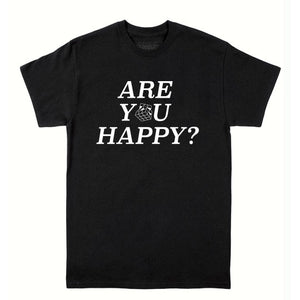 Are You Happy Tee