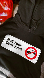 Roll Your Own Joint Hoodie (Black)